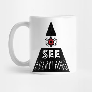 I see everything Mug